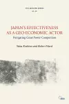 Japan’s Effectiveness as a Geo-Economic Actor cover