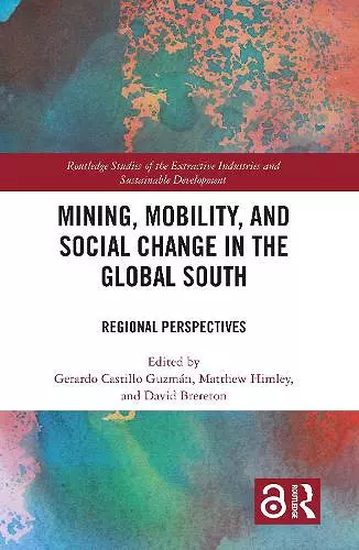 Mining, Mobility, and Social Change in the Global South cover