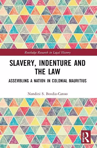 Slavery, Indenture and the Law cover