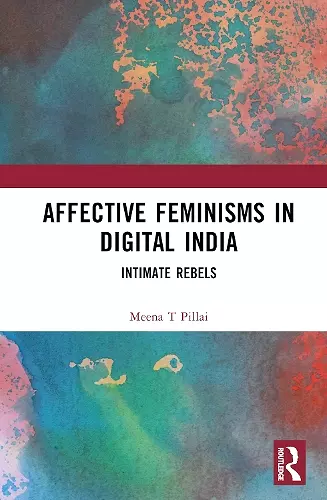 Affective Feminisms in Digital India cover