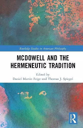 McDowell and the Hermeneutic Tradition cover