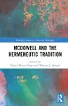 McDowell and the Hermeneutic Tradition cover