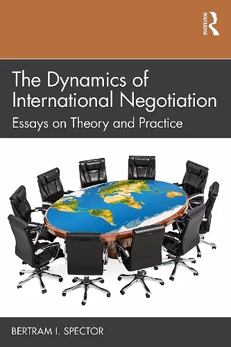 The Dynamics of International Negotiation cover