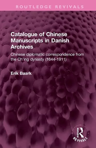 Catalogue of Chinese Manuscripts in Danish Archives cover