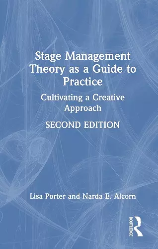 Stage Management Theory as a Guide to Practice cover