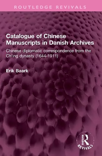 Catalogue of Chinese Manuscripts in Danish Archives cover