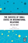 The Success of Small States in International Relations cover