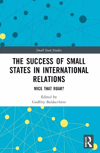 The Success of Small States in International Relations cover