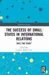 The Success of Small States in International Relations cover