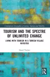 Tourism and the Spectre of Unlimited Change cover