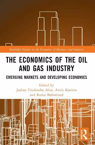 The Economics of the Oil and Gas Industry cover