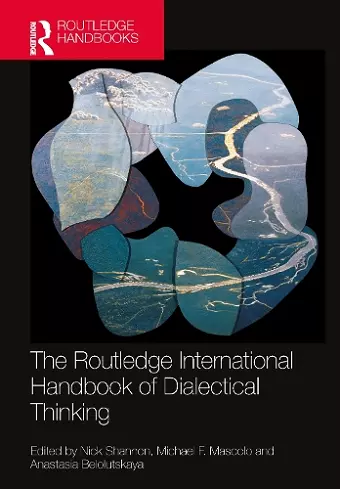 The Routledge International Handbook of Dialectical Thinking cover