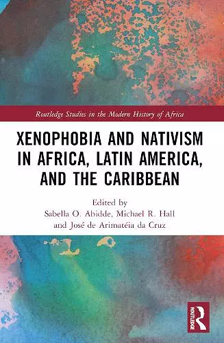 Xenophobia and Nativism in Africa, Latin America, and the Caribbean cover