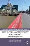 Art, Elitism, Authenticity and Liberty cover