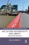 Art, Elitism, Authenticity and Liberty cover