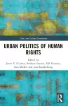 Urban Politics of Human Rights cover
