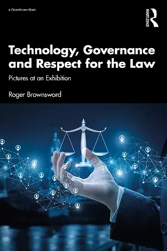 Technology, Governance and Respect for the Law cover