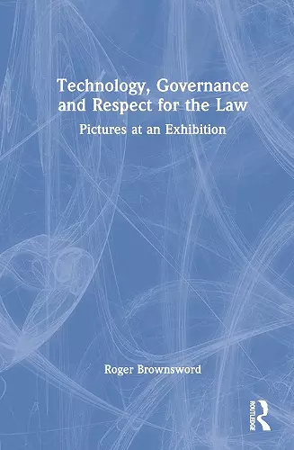 Technology, Governance and Respect for the Law cover