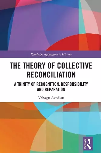 The Theory of Collective Reconciliation cover