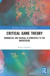 Critical Game Theory cover