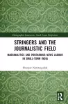 Stringers and the Journalistic Field cover