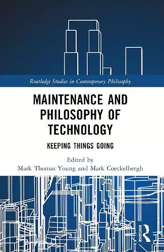 Maintenance and Philosophy of Technology cover