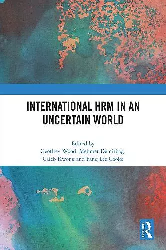 International HRM in an Uncertain World cover