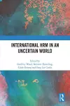 International HRM in an Uncertain World cover