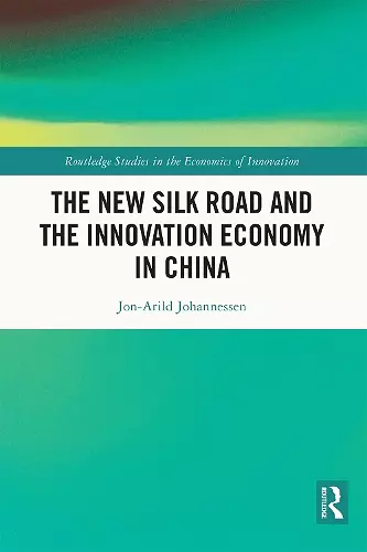 The New Silk Road and the Innovation Economy in China cover