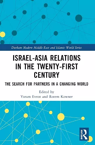 Israel-Asia Relations in the Twenty-First Century cover