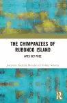 The Chimpanzees of Rubondo Island cover