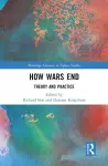 How Wars End cover