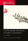 The Routledge Handbook of Digital Consumption cover