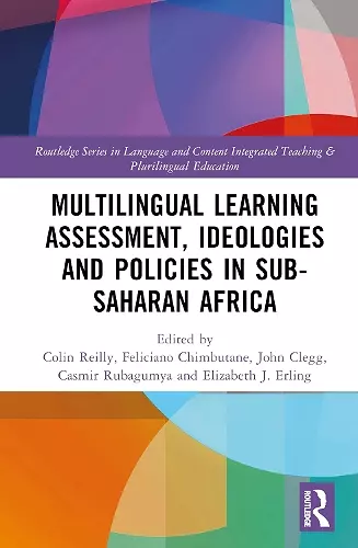 Multilingual Learning: Assessment, Ideologies and Policies in Sub-Saharan Africa cover