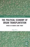 The Political Economy of Organ Transplantation cover