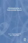 Communicating in Intercultural Spaces cover