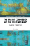 The Brandt Commission and the Multinationals cover