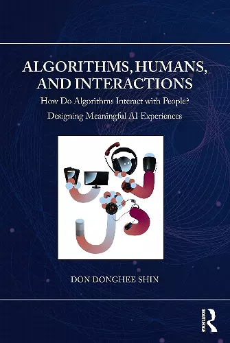 Algorithms, Humans, and Interactions cover