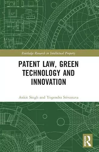 Patent Law, Green Technology and Innovation cover