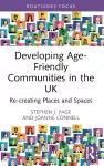 Developing Age-Friendly Communities in the UK cover