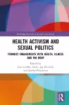 Health Activism and Sexual Politics cover