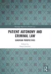 Patient Autonomy and Criminal Law cover