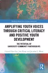 Amplifying Youth Voices through Critical Literacy and Positive Youth Development cover