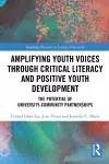 Amplifying Youth Voices through Critical Literacy and Positive Youth Development cover
