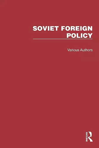 Routledge Library Editions: Soviet Foreign Policy cover
