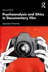 Psychoanalysis and Ethics in Documentary Film cover