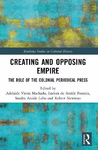 Creating and Opposing Empire cover