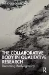 The Collaborative Body in Qualitative Research cover