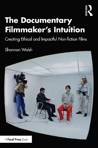 The Documentary Filmmaker's Intuition cover