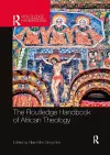 The Routledge Handbook of African Theology cover